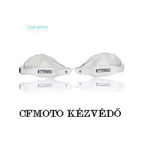   CFMOTO 450 MT Kézvédő burkolat fehér színben átlátszó betéttel